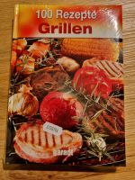 Kochbuch 100 Rezepte grillen NEU Bayern - Uehlfeld Vorschau
