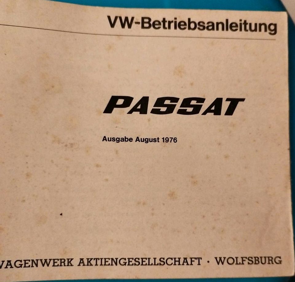 Betriebsanleitung VW Passat - Ausgabe August 1976 in Pulsnitz