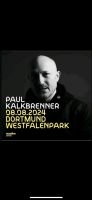 Konzertticket Paul Kalkbrenner - Dortmund 08/08 70 € Essen - Essen-Stadtmitte Vorschau