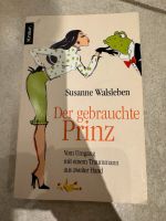 Buch Susanne Walsleben - Der gebrauchte Prinz  Knaur Verlag Baden-Württemberg - Pforzheim Vorschau