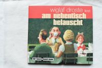 Wiglaf Droste, am Nebentisch belauscht Sachsen - Brandis Vorschau