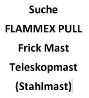 Suche Frick Mast, Flammex Pull, Stahlmast, Amateurfunk, Funkmast, Niedersachsen - Adelebsen Vorschau