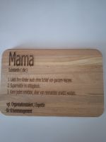 Muttertags Geschenk - Frühstücksbrettchen - Holz - Gravur - Mama Sachsen - Großenhain Vorschau