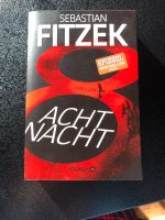 Buch Acht Nacht Thriller Sebastian Fitzek Düsseldorf - Derendorf Vorschau