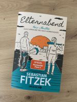 ELTERNABEND SEBASTIAN FITZEK-TASCHENBUCH 2023- KEIN THRILLER-TOP Nordrhein-Westfalen - Kamen Vorschau