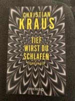 Thriller „Tief wirst du schlafen“ von Christian Kraus Kreis Pinneberg - Pinneberg Vorschau