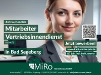 Mitarbeiter Vertriebsinnendienst (m/w/d) bei MiRo Handelshaus Schleswig-Holstein - Bad Segeberg Vorschau