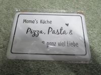 Mamas Küche, Blechschild, Pizza Pasta,  Neu Schleswig-Holstein - Hürup Vorschau