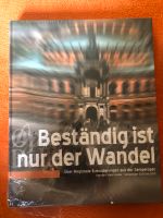 Buch „Beständig ist nur der Wandel“ Semperoper 2093-2010 NEU Sachsen - Kesselsdorf Vorschau