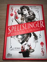 Spellslinger - Karten des Schicksals - Sébastien de Castell Nordrhein-Westfalen - Marl Vorschau