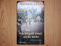 Die Nachtigall singt nicht mehr Andreas Götz Kriminalroman Nordrhein-Westfalen - Willich Vorschau