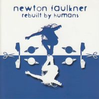 Newton Faulkner - Rebuilt By Humans, Hand Built By Robots CD s Berlin - Charlottenburg Vorschau