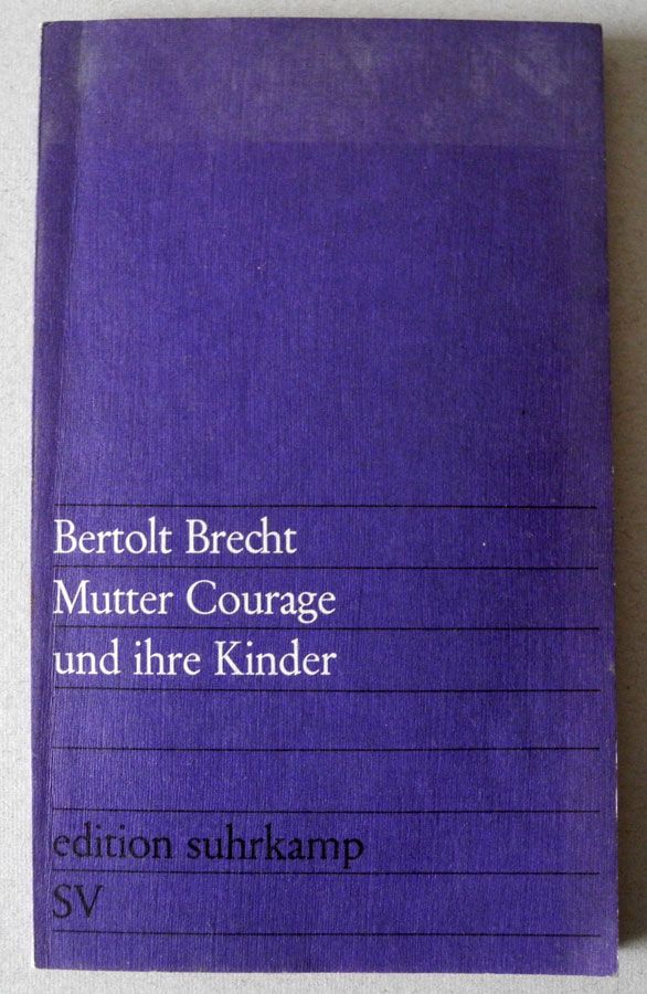 Mutter Courage und ihre Kinder; Bertolt Brecht; Edition Suhrkamp, in Neustadt an der Weinstraße