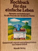 Kochbuch für das einfache Leben/ ländliche Küche Köln - Lindenthal Vorschau