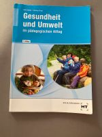 Gesundheit und Umwelt im pädagogischen Alltag Buch Nordrhein-Westfalen - Oberhausen Vorschau