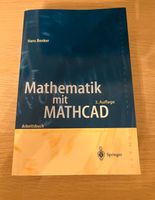 Hans Benker - Mathematik mit MATHCAD - 3. Auflage - neu Bayern - Immenstadt Vorschau