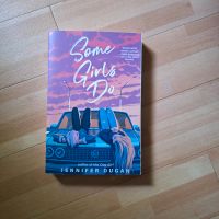 Some Girls Do - Jennifer Dugan Nordrhein-Westfalen - Leverkusen Vorschau