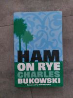 Charles Bukowski - Ham on Rye (englisch) Hamburg-Mitte - Hamburg Wilhelmsburg Vorschau