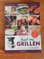 Neues Thermomix Buch - Lasst uns Grillen, TM Bayern - Karlstadt Vorschau