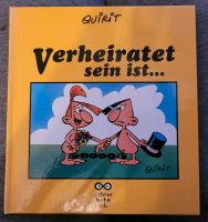Buch "Verheiratet sein ist.." 1997 - Hochzeit / Hochzeitsgeschenk Brandenburg - Ortrand Vorschau