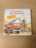 Tatütata Die Feuerwehr, Klappenbuch München - Ramersdorf-Perlach Vorschau