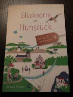 Neu: Buch Glücksorte im Hunsrück - Andrea Fischer - Droste Verlag Rheinland-Pfalz - Queidersbach Vorschau