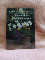 Pflanzen/ Blumen Buch, Sommerlicher Blumenschmuck West - Höchst Vorschau