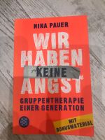 Nina Pauer Wir haben keine Angst Gruppentherapie einer Generation Nordrhein-Westfalen - Breckerfeld Vorschau
