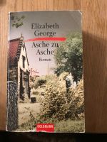 Asche zu Asche von Elizabeth George (1999, Taschenbuch) Roman Top Nordrhein-Westfalen - Lüdenscheid Vorschau