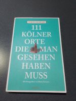 Buch 111Orte in Köln Köln - Weidenpesch Vorschau