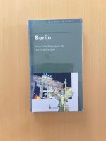 Berlin: Neue alte Metropole im Herzen Europa, Reiseführer West - Nied Vorschau