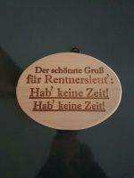 Holzschild mit Spruch Rentner  DDR Bild Holz Dresden - Innere Altstadt Vorschau