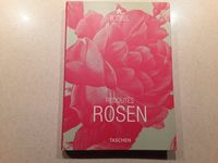 Rosen - Redouté und die Kultur der Rose, dreisprachig Sachsen - Radebeul Vorschau
