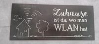 Metallschild Spruch Zuhause ist da wo man WLAN hat Baden-Württemberg - Buchen (Odenwald) Vorschau