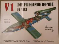 V1 DIE FLIEGENDE BOMBE Fi 103; Waffen-Arsenal Band 97 Niedersachsen - Meppen Vorschau