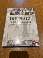 Die Pfalz im 20.Jahrhundert von Michael Garthe Rheinland-Pfalz - Römerberg Vorschau