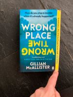 Buch englisch Gillian McAllister Wrong Place Wrong Time Nordrhein-Westfalen - Brüggen Vorschau