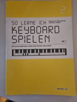 So Lerne Ich Keyboard Spielen 2. Keyboard Bayern - Germering Vorschau