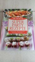 Super Party Rezepte Dr. Oetker Kochbuch Bayern - Zeitlarn Vorschau