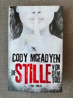 Cody McFadyen - Die Stille vor dem Tod, Thriller, Smoky Barrett 5 Hessen - Gründau Vorschau