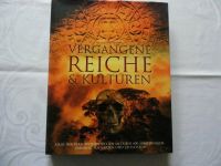 Vergangene Reiche & Kulturen, Hochglanz Hardcover, 304 Seiten A4 Schleswig-Holstein - Nortorf Vorschau