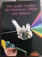 Lexikon der Heilsteine, Düfte und  Kräuter Berlin - Treptow Vorschau