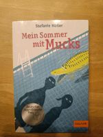 Buch: Mein Sommer mit Mucks von Stefanie Höfler Baden-Württemberg - Ulm Vorschau
