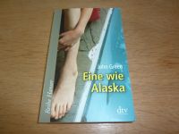 EINE WIE ALASKA - JOHN GREEN - TASCHENBUCH - NEU + UNGELESEN Düsseldorf - Eller Vorschau