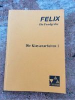 Felix die Fundgrube Die Klassenarbeiten 1  C.C.Buchner Neu Berlin - Zehlendorf Vorschau