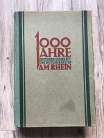 Buch v. 1925 "1000 Jahre Deutscher Geschichte u. Kultur am Rhein" Nordrhein-Westfalen - Rösrath Vorschau