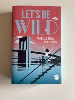 Let’s be wild - Anabelle Stehl- Nicole Böhm Kreis Pinneberg - Hasloh Vorschau