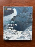 Buch / Bildband Wildes Bayern National Geographic Norbert Rosing Bayern - Bad Aibling Vorschau