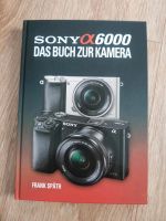 Sony Alpha 6000 Das Buch zur Kamera,  Frank S Dresden - Leuben Vorschau