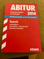 Abitur 2014 LK Deutsch Prùfungsaufgaben Nordrhein-Westfalen - Krefeld Vorschau